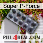 Super P-Force 30